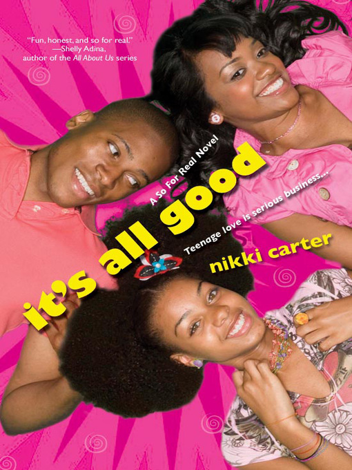 Title details for It's All Good by Nikki Carter - Wait list